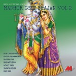 Madhur Geet Bhajan Vol. 2