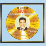 Elvis' Golden Records Volume 3