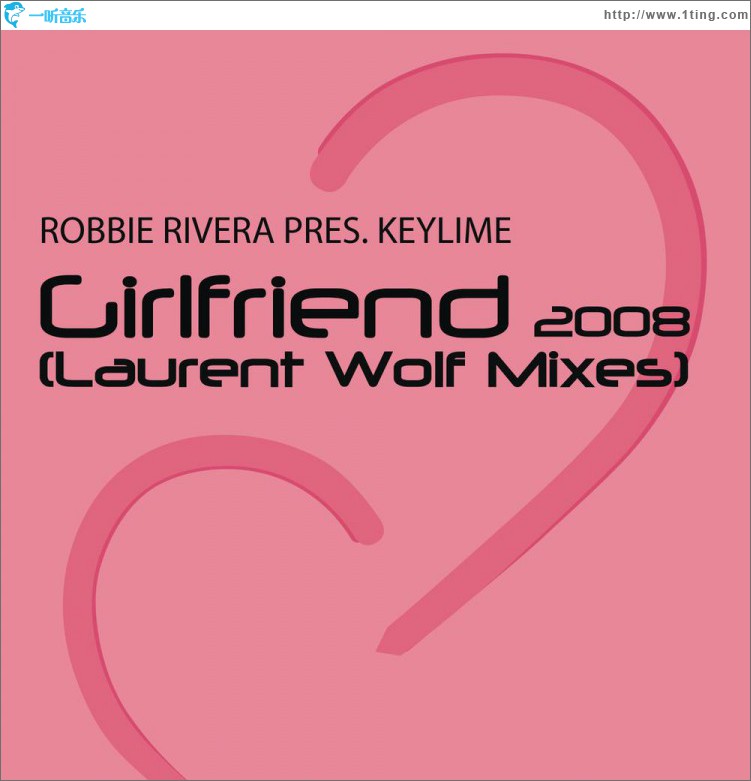 Girlfriend (Laurent Wolf Mixes)