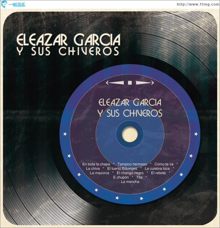 Eleazar García y Sus Chiveros
