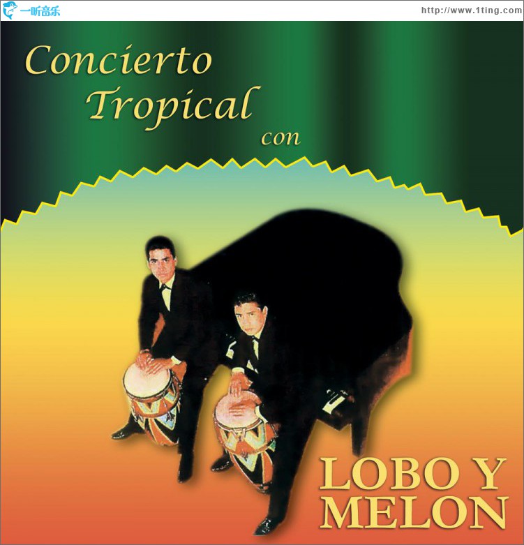 Concierto Tropical Con Lobo y Melón