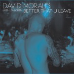 Better That U Leave詳情