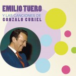 Emilio Tuero y las Canciones de Gonzalo Curiel詳情