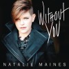 Natalie Maines Without You 試聽
