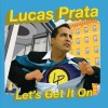 Lucas Prata Feel the Love Again 試聽