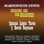 14 Auténticos Exitos Corridos Con 2 Grandes詳情
