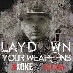 Lay Down Your Weapons詳情