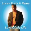 Lucas Prata Love of My Life (Radio Edit) 試聽