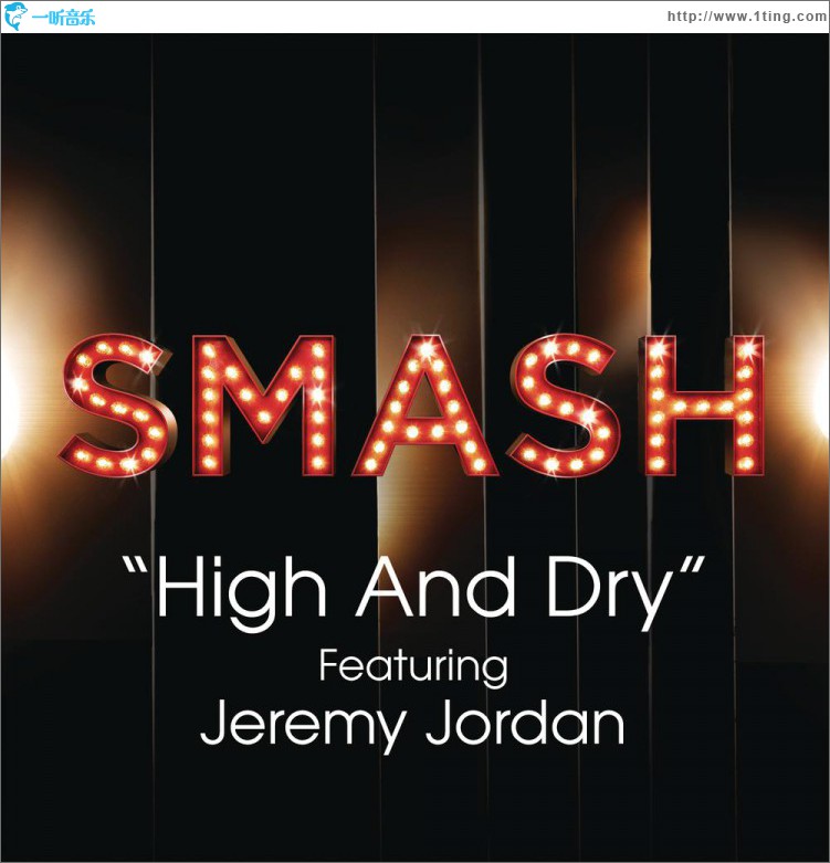 High And Dry (SMASH Cast Version) [feat. Jeremy Jordan]