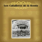 Los Caballeros de la Ronda詳情