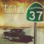 California 37: Mermaids Of Alcatraz Tour Edition詳情