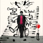 Coming Up Roses詳情
