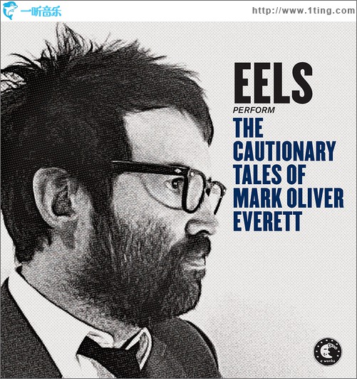 The Cautionary Tales of Mark Oliver Everett