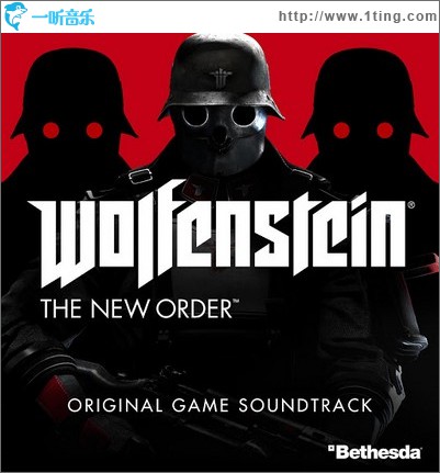 重返德軍總部：新秩序 Wolfenstein: The New Order Original Game Soundtrack