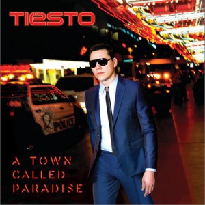 A Town Called Paradise_DJ Tiesto 全碟试听下