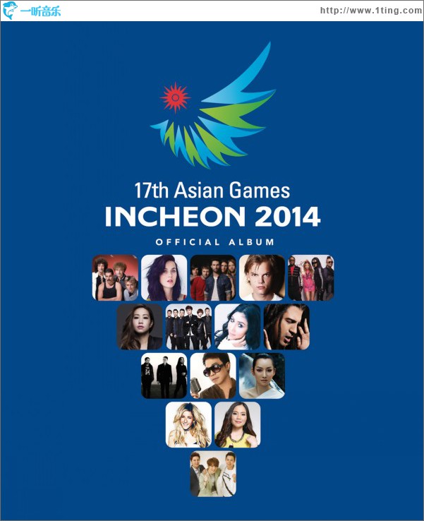 专辑封面:17th asian games incheon 2014 (official album) 2014仁川