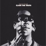 Clash The Truth詳情