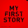 MY FIRST STORY monologue 試聽