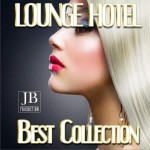 Lounge Hotel Best Collection試聽