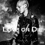 Love Or Die