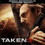 Taken 3 (Original Soundtrack) 颶風營救3 電影原聲帶試聽