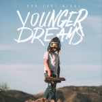 Younger Dreams詳情