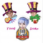 Young Dream (單曲)詳情
