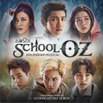 ???? - ???? ??? OST / School OZ - 全息圖音樂劇 OST