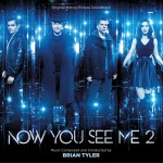 Now You See Me 2 (Original Motion Picture Soundtrack) 驚天魔盜團2 / 非常盜2 / 出神入化2