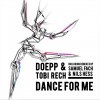 Doepp & Tobi Rech Dance for Me (Short Edit) 試聽