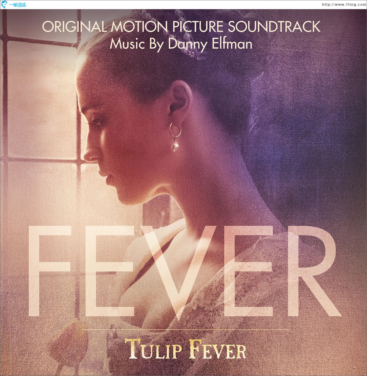 Tulip Fever (Original Motion Picture Soundtrack) 電影《狂熱郁金香》原聲帶