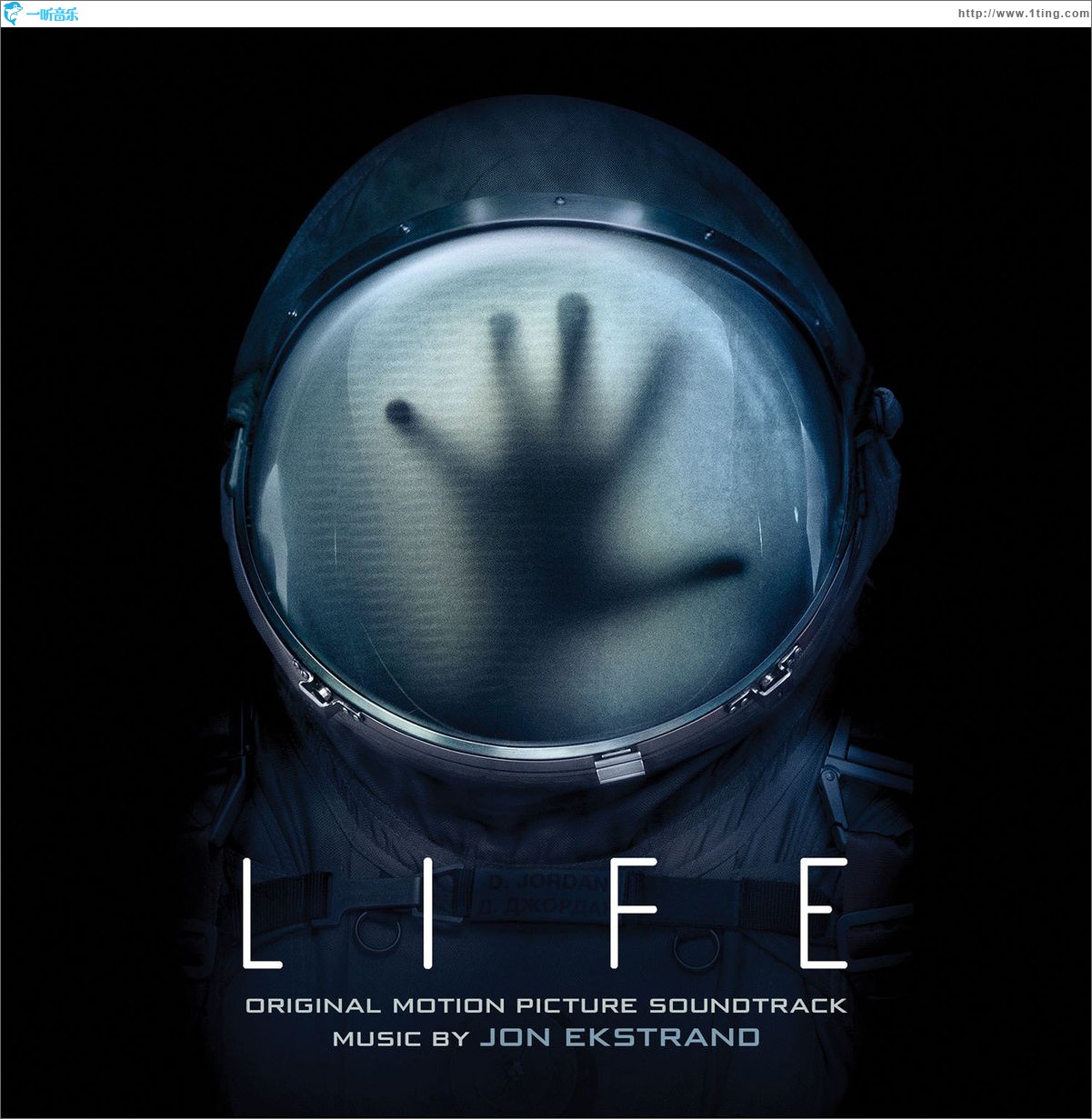 Life (Original Motion Picture Soundtrack) 電影《異星覺醒》原聲