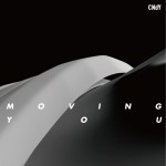 Moving You (單曲)詳情