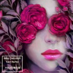 Miss Delusion (單曲)詳情