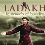 Ladakh: In Search of Buddha