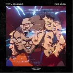 Fire Again 戰火重燃 （單曲）詳情