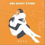 one night stand （單曲）詳情