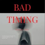 Bad Timing （單曲）詳情