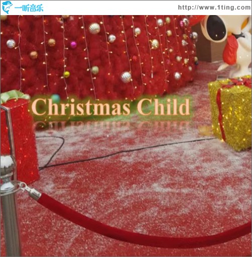 Christmas Child （單曲）