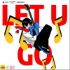 無法拒絕漢堡 放你走(Let u go) 試聽