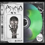 Psycho （單曲）詳情