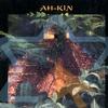 Ah-Kin Ring Of Gold 試聽