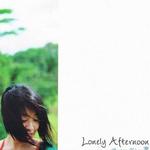Lonely Afternoon詳情