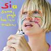 Sia You Have Been Loved 試聽