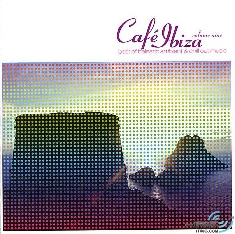 Cafe Ibiza Vol.9-Best of Balearic Ambient & Cill Out Music