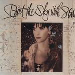 Paint The Sky With Stars