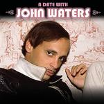 A Date with John Waters詳情
