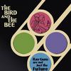 The Bird and The Bee Love Letter To Japan 試聽