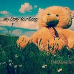 My Story Your Song-13 Nice songs for you!詳情
