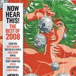 Now Hear This! The Best of 2008